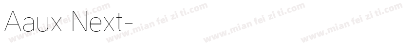 Aaux Next字体转换
